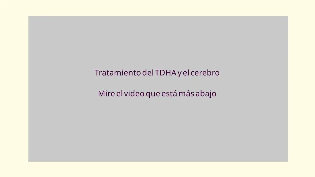 Tratamiento del TDAH y el cerebro